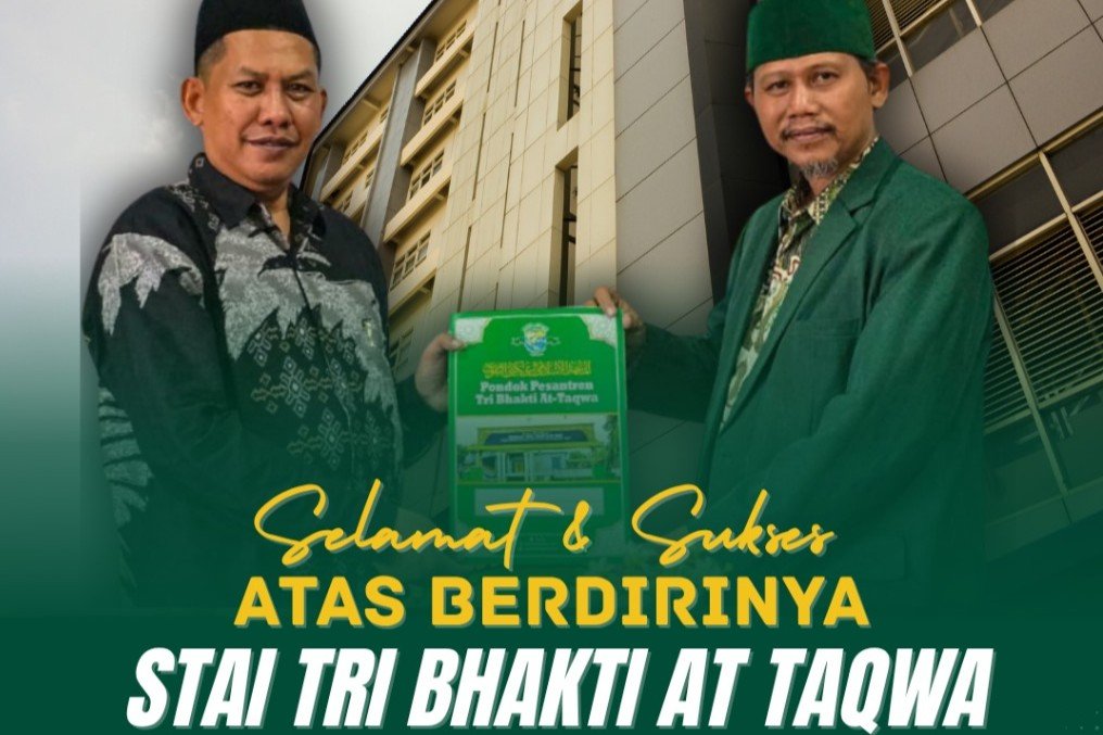 Selamat & Sukses Atas Berdirinya STAI Tri Bhakti At-Taqwa Lampung Timur